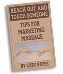 Reach Out and Touch Someone: Tips for Marketing Massage