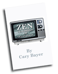 Zen Teachings of Television