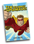 book, The Zen Teachings of Superheroes